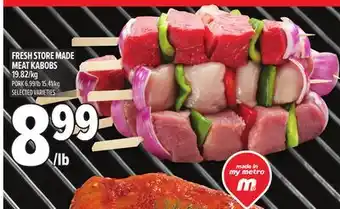 Metro FRESH STORE MADE MEAT KABOBS offer