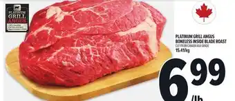 Metro PLATINUM GRILL ANGUS BONELESS INSIDE BLADE ROAST offer