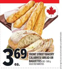 Metro FRONT STREET BAKERY CALABRESE BREAD OR BAGUETTES offer