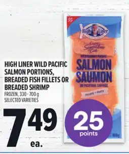 Metro HIGH LINER WILD PACIFIC SALMON PORTIONS, BREADED FISH FILLETS OR BREADED SHRIMP offer