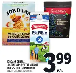Metro JORDANS CEREAL, LACTANTIA PURFILTRE MILK OR IRRESISTIBLE FROZEN FRUIT offer