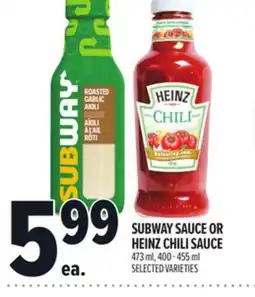 Metro SUBWAY SAUCE OR HEINZ CHILI SAUCE offer