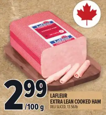 Metro LAFLEUR EXTRA LEAN COOKED HAM offer