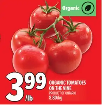 Metro ORGANIC TOMATOES ON THE VINE offer