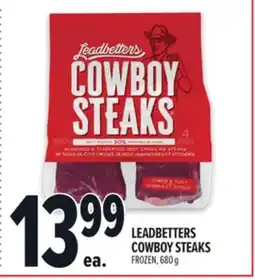 Metro LEADBETTERS COWBOY STEAKS offer