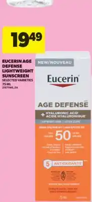 Real Canadian Superstore EUCERIN AGE DEFENSE LIGHTWEIGHT SUNSCREEN, 75 ML offer