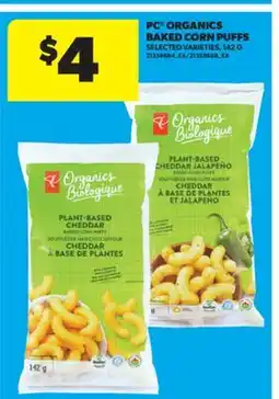 Real Canadian Superstore PC ORGANICS BAKED CORN PUFFS, 142 G offer