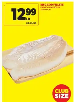 Real Canadian Superstore MSC COD FILLETS offer