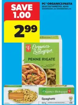 Real Canadian Superstore PC ORGANICS PASTA, 454 G offer