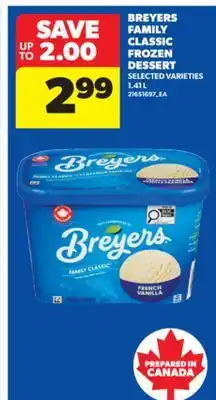 Real Canadian Superstore BREYERS FAMILY CLASSIC FROZEN DESSERT, 1.41 L offer
