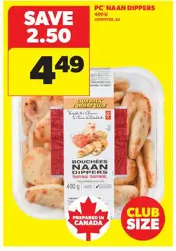 Real Canadian Superstore PC NAAN DIPPERS, 400 G offer