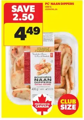 Real Canadian Superstore PC NAAN DIPPERS, 400 G offer