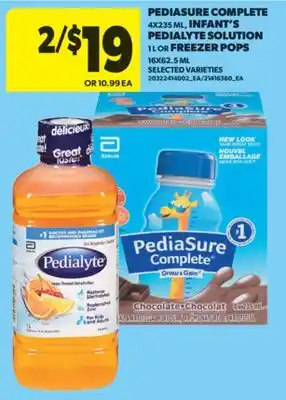 Real Canadian Superstore PEDIASURE COMPLETE 4X235 ML, INFANT'S PEDIALYTE SOLUTION 1 L OR FREEZER POPS 16X62.5 ML offer