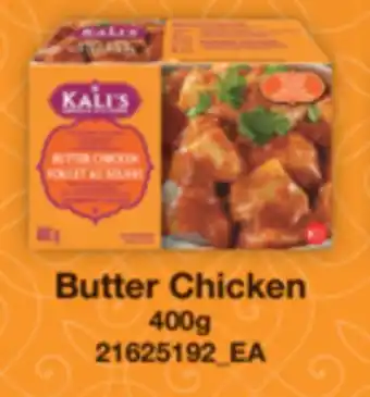Real Canadian Superstore KALI'S BUTTER CHICKEN, 400g offer