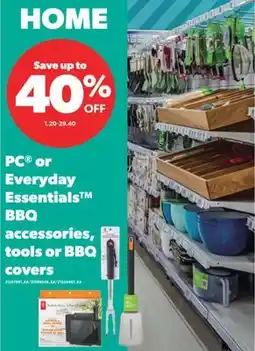 Real Canadian Superstore PC OR EVERYDAY ESSENTIALS BBQ ACCESSORIES, TOOLS OR BBQ COVERS offer