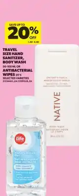 Real Canadian Superstore TRAVEL SIZE HAND SANITIZER, BODY WASH, 50-100 ML OR ANTIBACTERIAL WIPES, 20' S offer