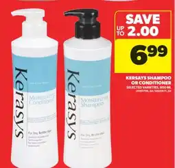 Real Canadian Superstore KERSAYS SHAMPOO OR CONDITIONER, 600 ML offer
