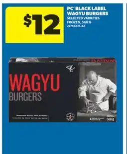 Real Canadian Superstore PC BLACK LABEL WAGYU BURGERS, 568 G offer