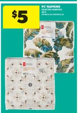 Real Canadian Superstore PC NAPKINS, 40'S offer