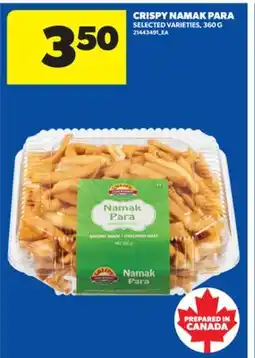 Real Canadian Superstore CRISPY NAMAK PARA, 360 G offer