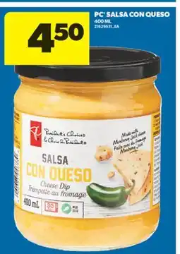 Real Canadian Superstore PC SALSA CON QUESO, 400 ML offer
