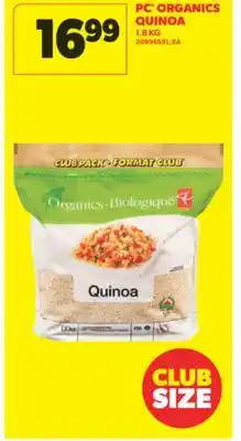 Real Canadian Superstore PC ORGANICS QUINOA, 1.8 KG offer