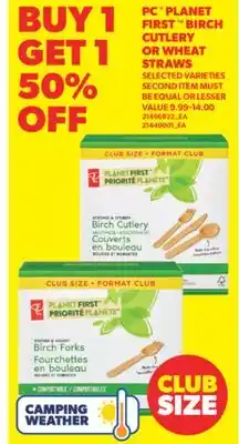 Real Canadian Superstore PC PLANET FIRST BIRCH CUTLERY OR WHEAT STRAWS offer