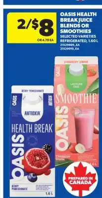 Real Canadian Superstore OASIS HEALTH BREAK JUICE BLENDS OR SMOOTHIES, 1.60 L offer