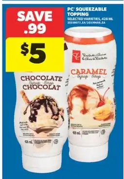 Real Canadian Superstore PC SQUEEZABLE TOPPING, 428 ML offer