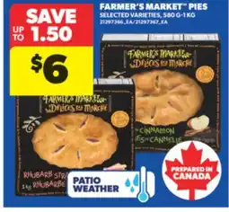 Real Canadian Superstore FARMER'S MARKET PIES, 580 G-1 KG offer