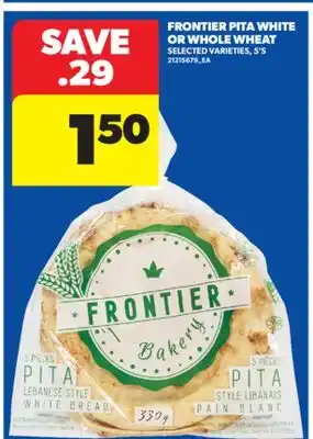 Real Canadian Superstore FRONTIER PITA WHITE OR WHOLE WHEAT, 5'S offer