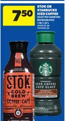 Real Canadian Superstore STOK OR STARBUCKS ICED COFFEE, 1.18/1.42 L offer