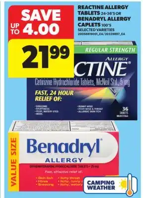 Real Canadian Superstore REACTINE ALLERGY TABLETS 24-36' S OR BENADRYL ALLERGY CAPLETS 100' S offer