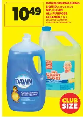 Real Canadian Superstore DAWN DISHWASHING LIQUID 2.21/2.64 L OR MR. CLEAN ALL-PURPOSE CLEANER 3.78 L offer
