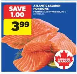 Real Canadian Superstore ATLANTIC SALMON PORTIONS, 113 G offer