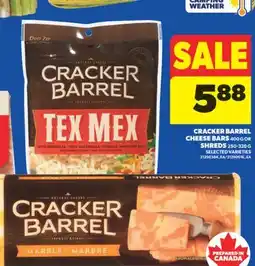 Real Canadian Superstore CRACKER BARREL CHEESE BARS 400 G OR SHREDS 250-320 G offer