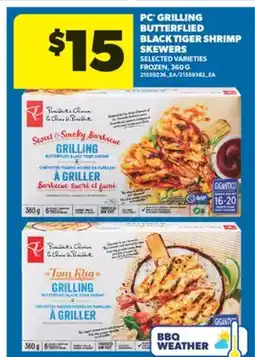 Real Canadian Superstore PC GRILLING BUTTERFLIED BLACK TIGER SHRIMP SKEWERS, 360 G offer