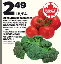 Independent Grocer GREENHOUSE TOMATOES ON THE VINE OR BROCCOLI CROWNS offer