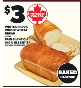 Independent Grocer WHITE OR 100% WHOLE WHEAT BREAD 450 G offer