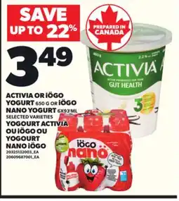 Independent Grocer ACTIVIA OR iÖGO YOGURT, 650 G OR iÖGO NANO YOGURT, 6X93 ML offer