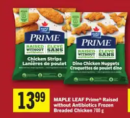 Foodland MAPLE LEAF Prime Raised without Antibiotics Frozen Breaded Chicken offer