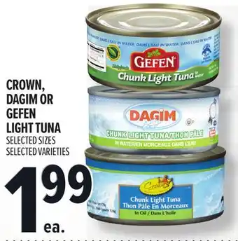 Metro CROWN, DAGIM OR GEFEN LIGHT TUNA offer