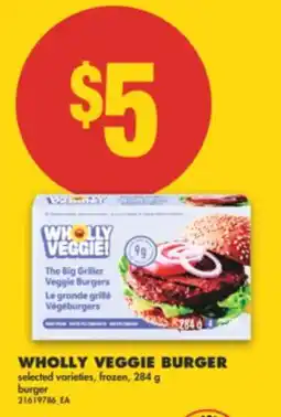 No Frills WHOLLY VEGGIE BURGER, 284 G offer