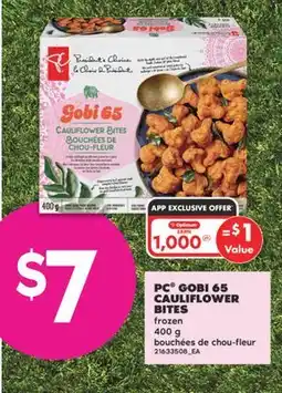 No Frills PC GOBI 65 CAULIFLOWER BITES, 400 G offer
