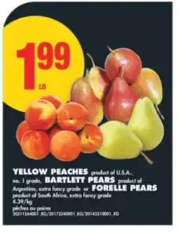 No Frills YELLOW PEACHES, BARTLETT PEARS OR FORELLE PEARS offer