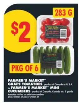 No Frills FARMER'S MARKET GRAPE TOMATOES, 283 G OR FARMER'S MARKET MINI CUCUMBERS, PKG OF 6 offer