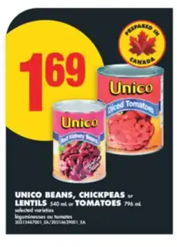 No Frills UNICO BEANS, CHICKPEAS OR LENTILS, 540 ML OR TOMATOES, 796 ML offer