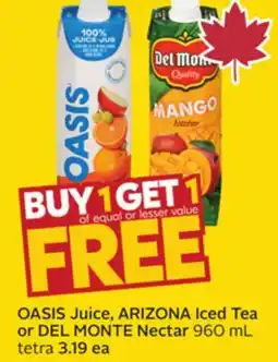 Sobeys OASIS Juice, ARIZONA Iced Tea or DEL MONTE Nectar offer