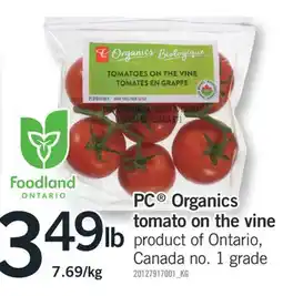 Fortinos PC ORGANICS TOMATO ON THE VINE offer