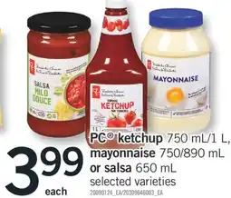 Fortinos PC KETCHUP, 750 ML/1 L, MAYONNAISE, 750/890 ML OR SALSA, 650 ML offer